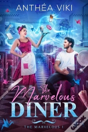Capa do artigo The Marvelous Tome 1 : The Marvelous Diner