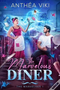 Capa do artigo The Marvelous Tome 1 : The Marvelous Diner