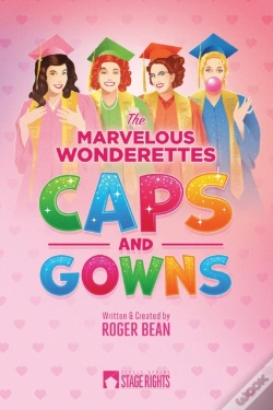 Capa do artigo The Marvelous Wonderettes: Caps   Gowns