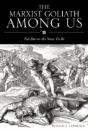 The Marxist Goliath Among Us - Preview