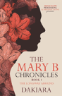 The Mary B Chronicles - Preview