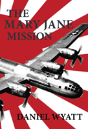 The Mary Jane Mission - Preview