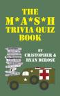 The M*A*S*H Trivia Quiz Book (Hardback) - Preview