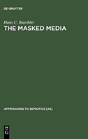 The Masked Media - Preview