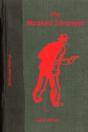 The Masked Stranger - Preview