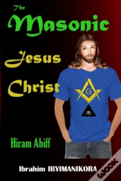 Capa do artigo The Masonic Jesus Christ