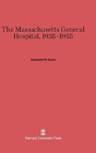 The Massachusetts General Hospital, 1935-1955 - Preview