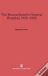 The Massachusetts General Hospital, 1935-1955