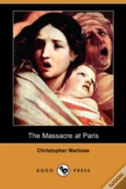 Capa do artigo The Massacre At Paris (Dodo Press)