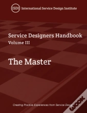 The Master, A Service Designer'S Handbook Volume Iii