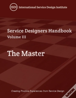 Capa do artigo The Master, A Service Designer'S Handbook Volume Iii