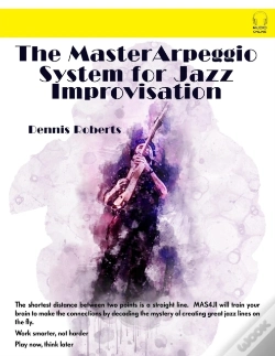 Capa do artigo The Master Arpeggio System For Jazz Improvisation