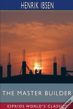 Capa do artigo The Master Builder (Esprios Classics)