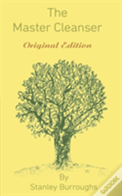 The Master Cleanser: Original Edition