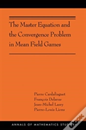 Capa do artigo The Master Equation And The Convergence Problem In Mean Field Games