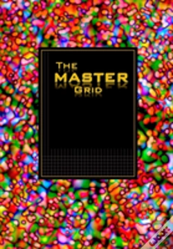 Capa do artigo The Master Grid - Red Wormhole Bubbles