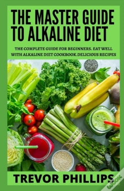 Capa do artigo The Master Guide To Alkaline Diet