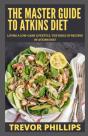 The Master Guide To Atkins Diet - Preview