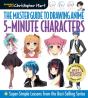 The Master Guide To Drawing Anime: 5-Minute Characters - Preview