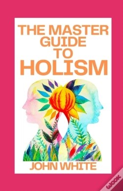 Capa do artigo The Master Guide To Holism