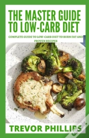 Capa do artigo The Master Guide To Low-Carb Diet