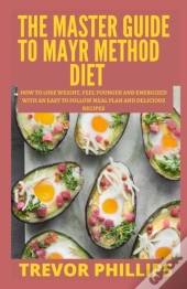 The Master Guide To Mayr Method Diet