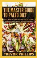 The Master Guide To Paleo Diet