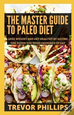 Capa do artigo The Master Guide To Paleo Diet