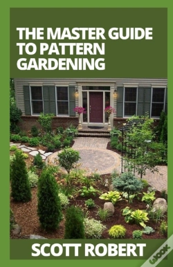 Capa do artigo The Master Guide To Pattern Gardening