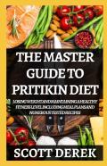 The Master Guide To Pritikin Diet