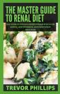 The Master Guide To Renal Diet - Preview