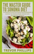 The Master Guide To Sonoma Diet