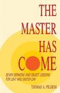 The Master Has Come - Preview
