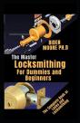 The Master Locksmithing For Dummies And Beginners - Preview