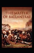The Master Of Ballantrae Annotated