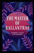 The Master Of Ballantrae Annotated