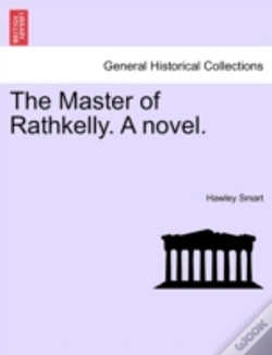 Capa do artigo The Master Of Rathkelly. A Novel.