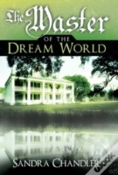The Master Of The Dream World