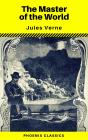 The Master Of The World (Phoenix Classics) - Preview