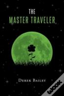 The Master Traveler
