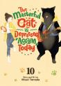 The Masterful Cat Is Depressed Again Today Vol. 10 - Preview