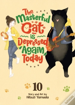 Capa do artigo The Masterful Cat Is Depressed Again Today Vol. 10