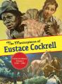 The Masterpieces Of Eustace Cockrell - Preview