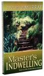 The Masters Indwelling : There Is A Life Of Abundance And Joy - Preview