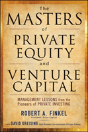 The Masters Of Private Equity And Venture Capital - Preview