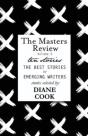 The Masters Review Volume X - Preview