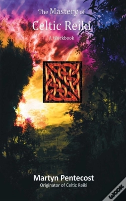 Capa do artigo The Mastery Of Celtic Reiki
