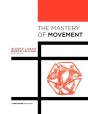 The Mastery Of Movement - Preview