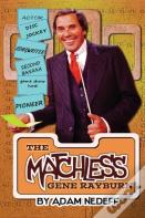 The Matchless Gene Rayburn (Hardback)