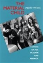 The Material Child - Preview